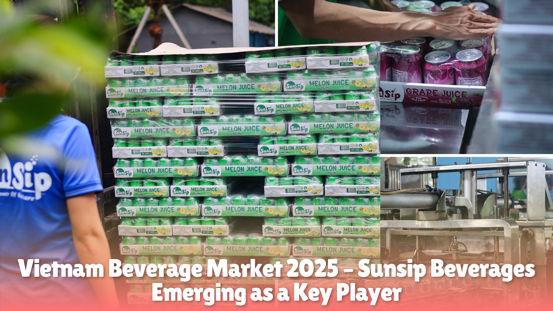 high-quality Vietnamese beverages tropical fruit juice manufacturer beverage production Vietnam global beverage distributor Vietnam export-ready drinks Vietnam coconut water manufacturer nata de coco drinks Vietnam aloe vera drinks Vietnam manufacturer beverage investors 2025 Vietnam drink industry growth