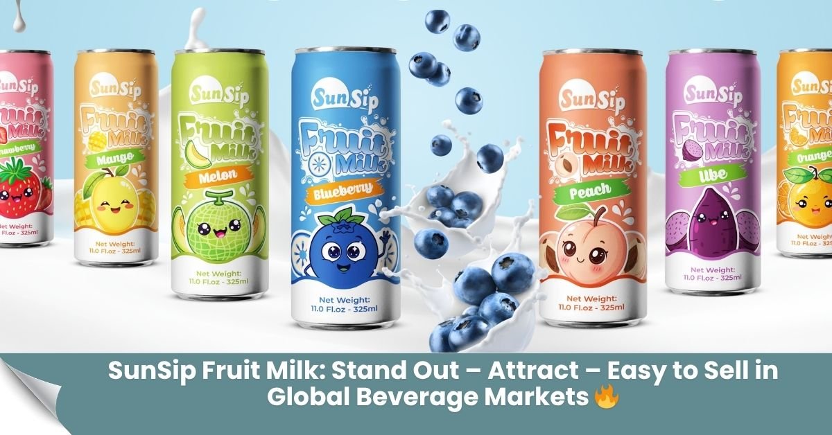 SunSip Fruit Milk Stand Out – Attract – Easy to Sell in Global Beverage Markets 🔥